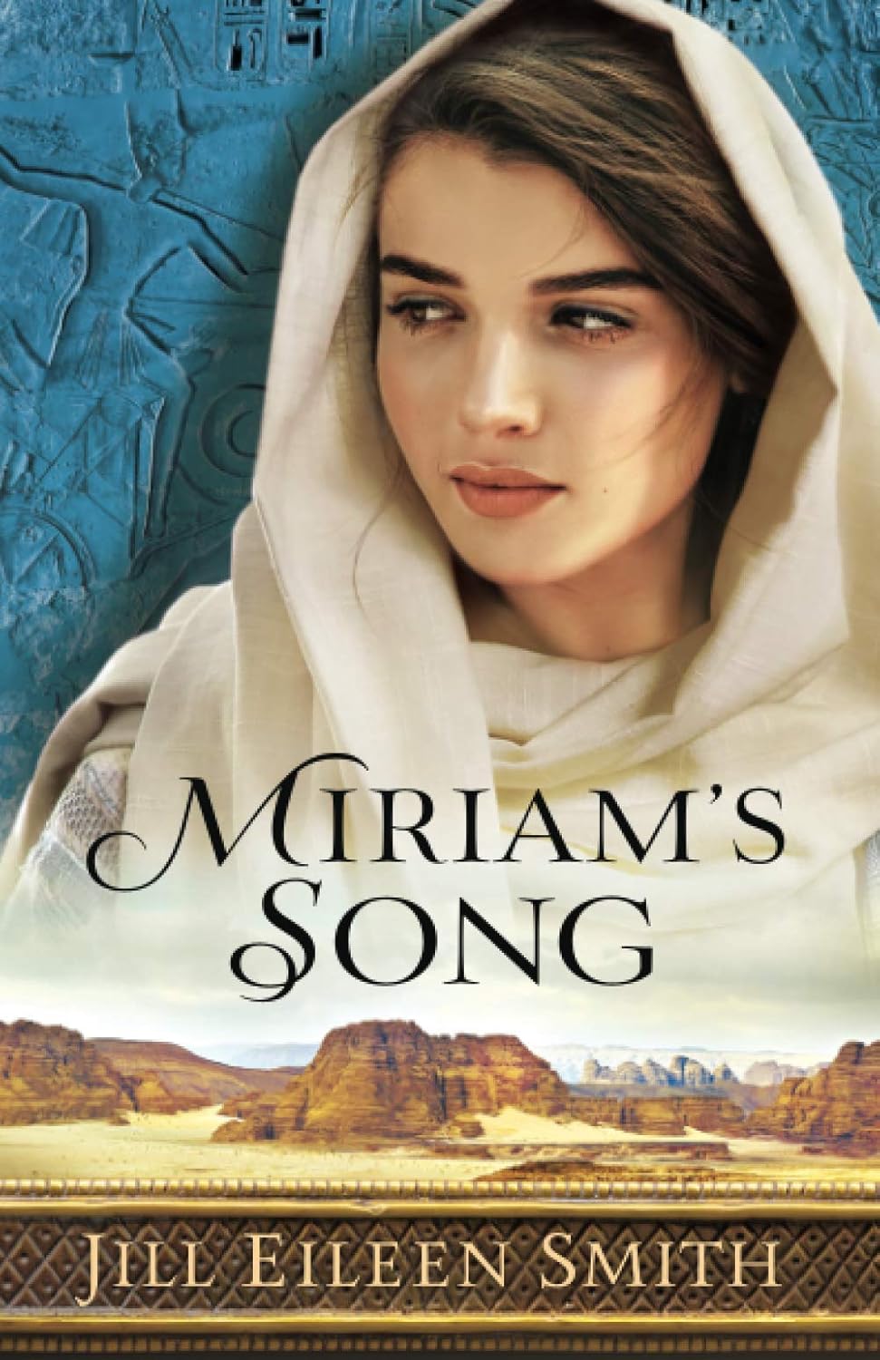 Miriam’s Song by Jill Eileen Smith