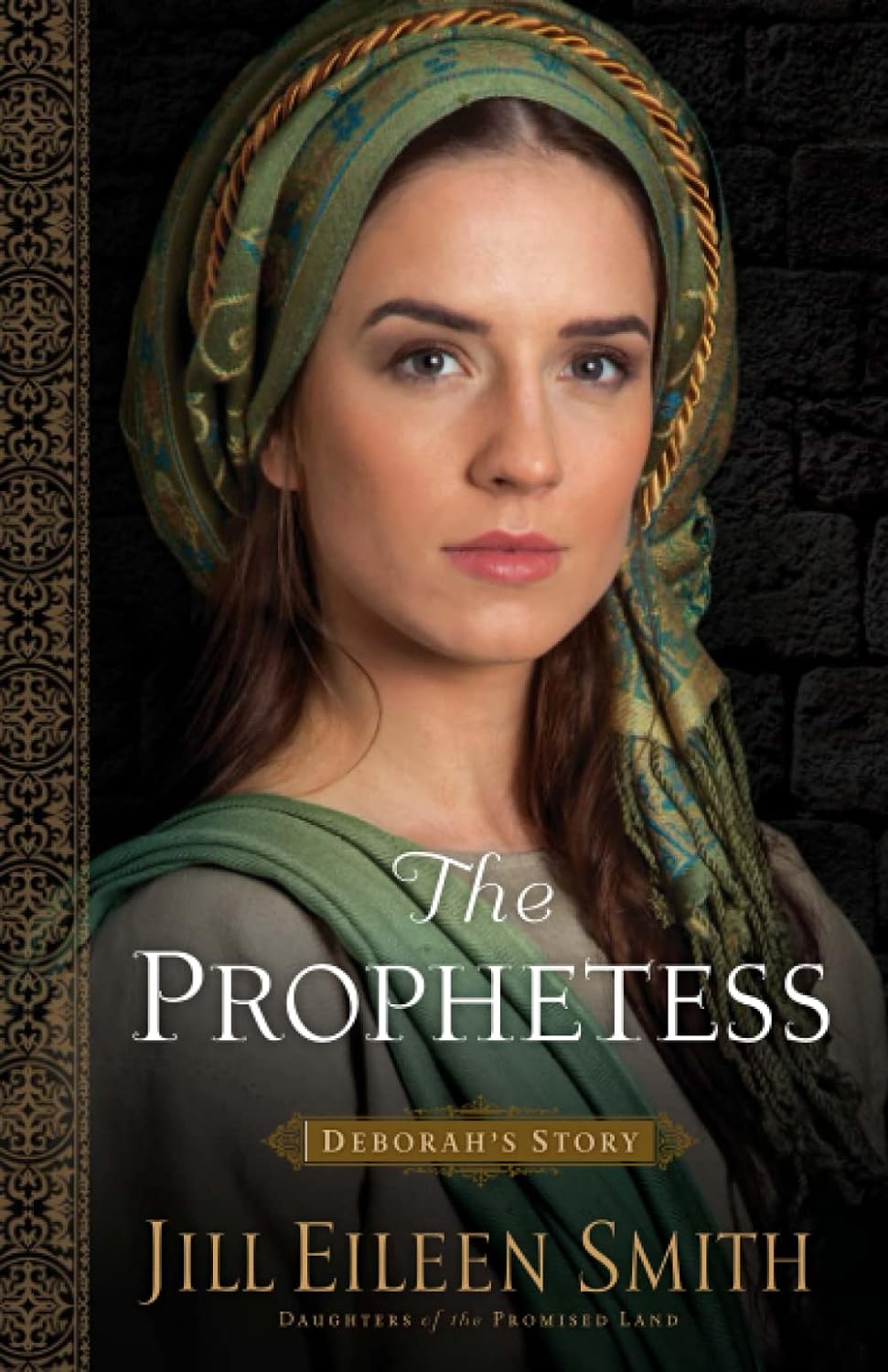 The Prophetess by Jill Eileen Smith